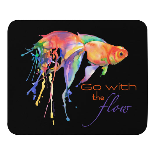 Go With The Flow Mouse pad