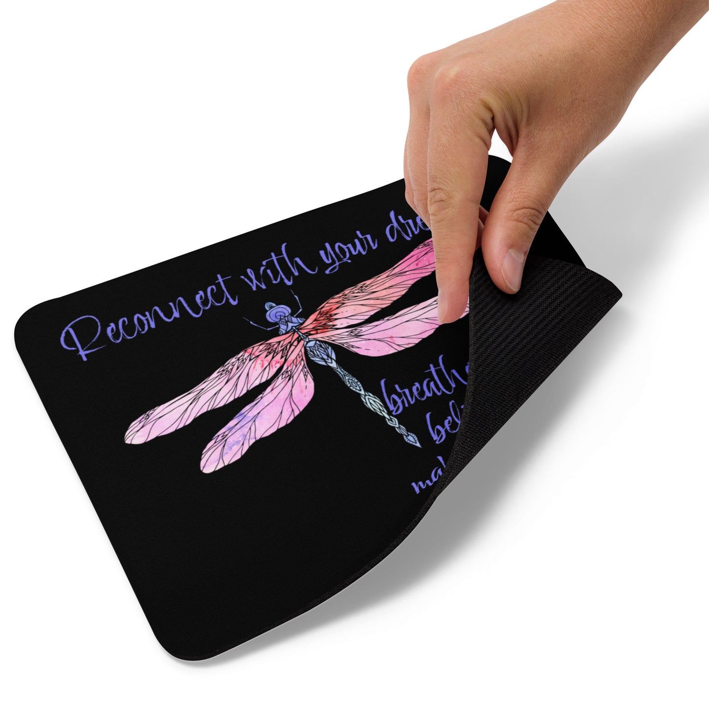 Reconnect With Your Dreams MP313 Mouse pad