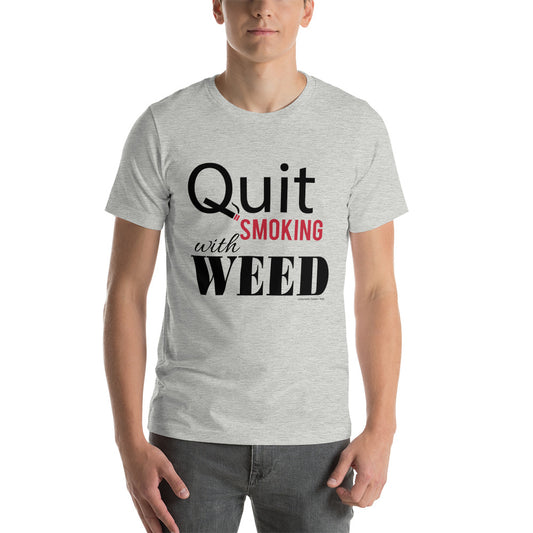 Quit Smoking Unisex t-shirt