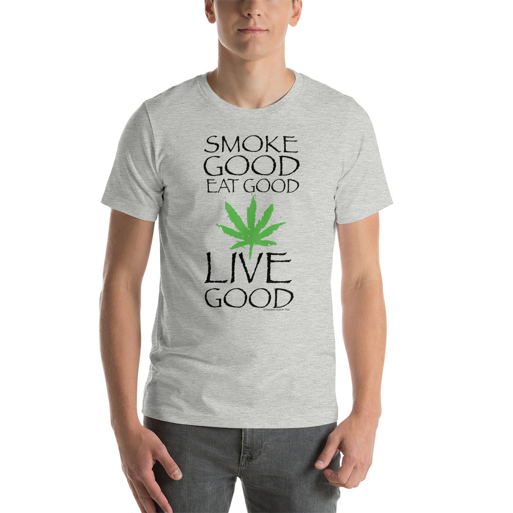 Smoke Good Unisex t-shirt