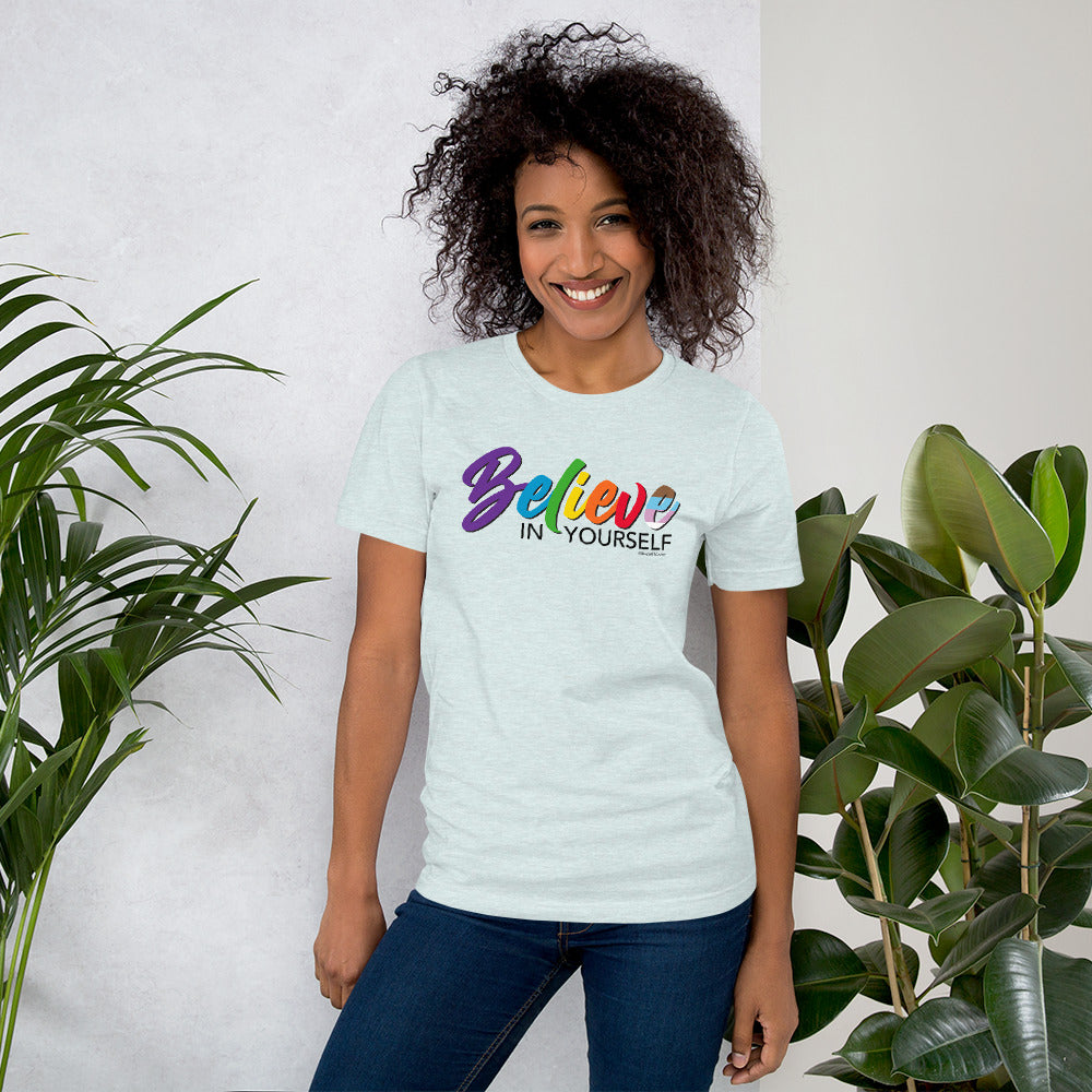 Believe in Yourself Unisex t-shirt