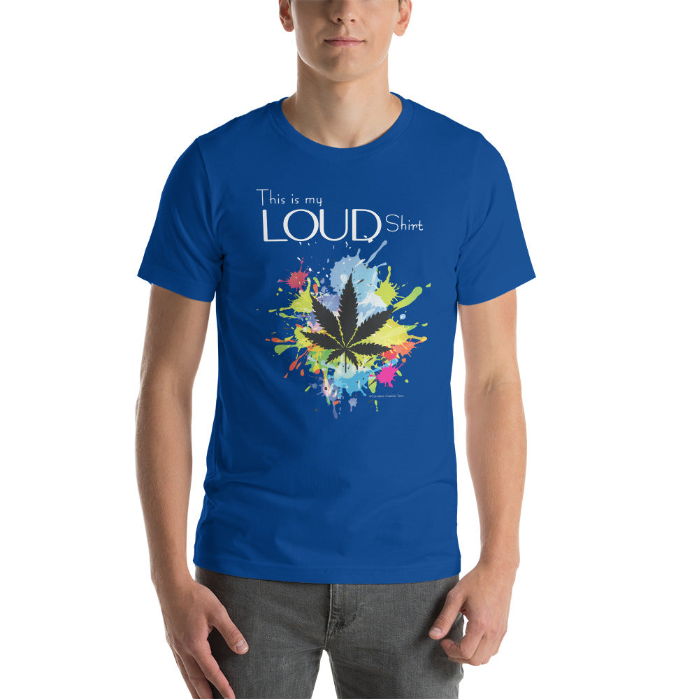 My Loud Shirt P 416 Unisex T-shirt