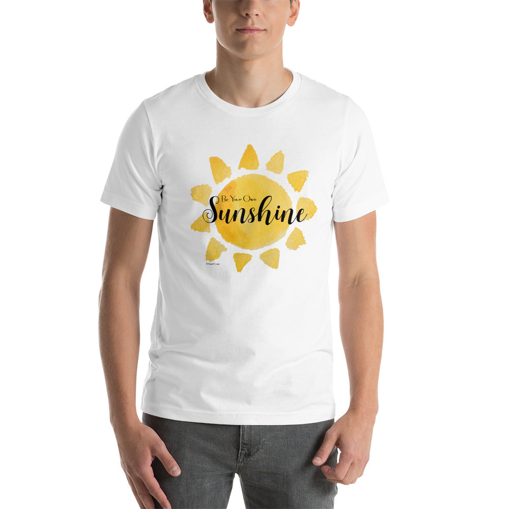 Be Your Own Sunshine Unisex t-shirt