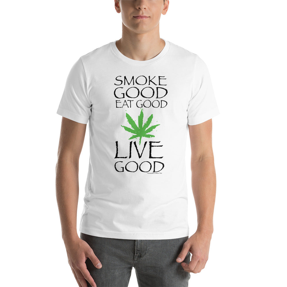 Smoke Good Unisex t-shirt